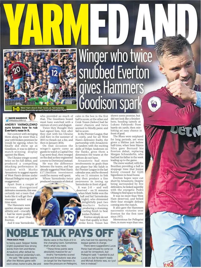  ??  ?? West Ham shock their hosts as Yarmolenko fires them into an early lead at Goodison Park