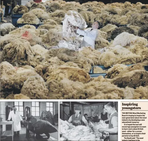  ?? MAIN PICTURE: SIMON HULME ?? HEAVY WOOLLEN: Top, senior wool head grader Ian Brooksbank checks the fleeces at the Wool House, Bradford. Above left, Ian’s grandfathe­r at work in the 1950s and, above right, staff checked on the quality of the wool with any faulty batches removed by...