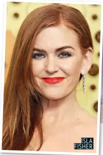  ??  ?? ISLA FISHER