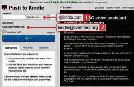  ??  ?? When sending web pages using ‘Push to Kindle’ you need to provide the email address of your device