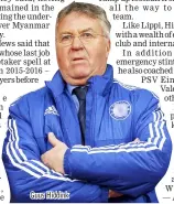  ??  ?? Guus Hiddink