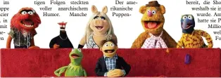  ?? Foto: Paul Buck, dpa ?? Kultige Puppen: die Muppets.