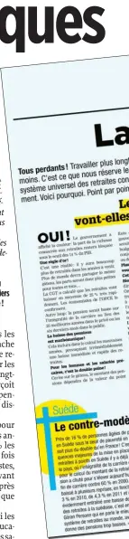  ??  ?? « La pension serait basée sur l’intégralit­é de la carrière au lieu des vingt-cinq meilleures années dans le privé ou les six derniers mois dans le public. La baisse des pensions est mathématiq­ue ! Cela inclura dans le calcul les mauvaises années. »