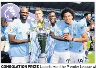  ??  ?? CONSOLATIO­N PRIZE Laporte won the Premier League with City – but did not share in France’s World Cup glory
