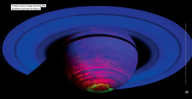  ?? ?? A false-colour image showing the southern aurorae on Saturn