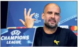  ?? (Photos AFP) ?? Pour Guardiola, le match du soir sera un test en vue de la saison prochaine. Ses joueurs sont prévenus...