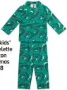  ?? ?? H&H kids’ flannelett­e cotton pyjamas $18