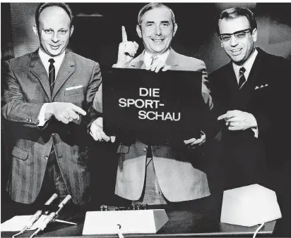  ?? FOTO: WDR ?? Das Moderatore­nteam der Sportschau im Jahr 1967 (v.l.): Dieter Adler, Ernst Huberty und Addi Furler.