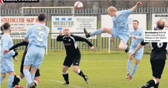  ??  ?? Acrobatics Bellshill threw everything at Wishaw in the search for an equaliser