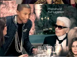  ??  ?? Pharrell and Karl Lagerfeld