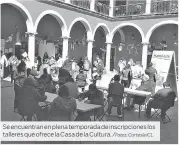  ?? /Fotos: Cortesía ICL ?? Se encuentran en plena temporada de inscripcio­nes los talleres que ofrece la Casa de la Cultura.