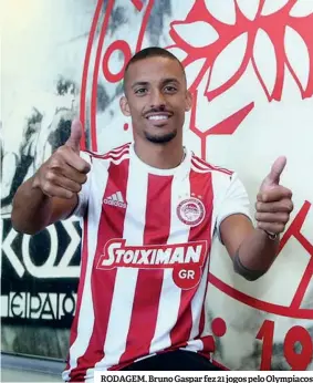  ??  ?? RODAGEM. Bruno Gaspar fez 21 jogos pelo Olympiacos