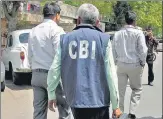  ?? FILE ?? CBI officers on duty.