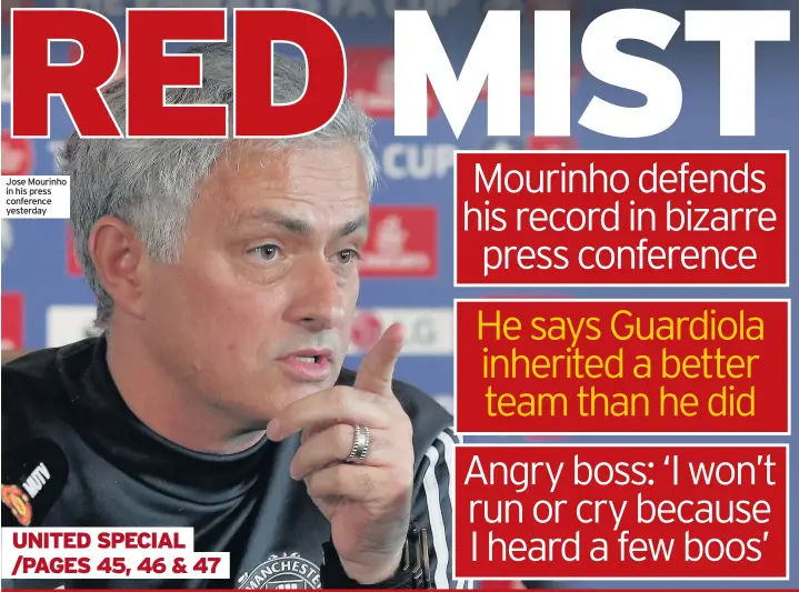  ??  ?? Jose Mourinho in his press conference yesterday