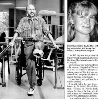  ?? JIM WILKES/TORONTO STAR ?? Bill McKiernon, 51, of Brampton strengthen­s what remains of his left leg by lifting a weight at St. John’s Rehabilita­tion Hospital in North York. He’s recovering from a motorcycle accident in July. Ellen Blanchette, 39, had her left leg amputated just...