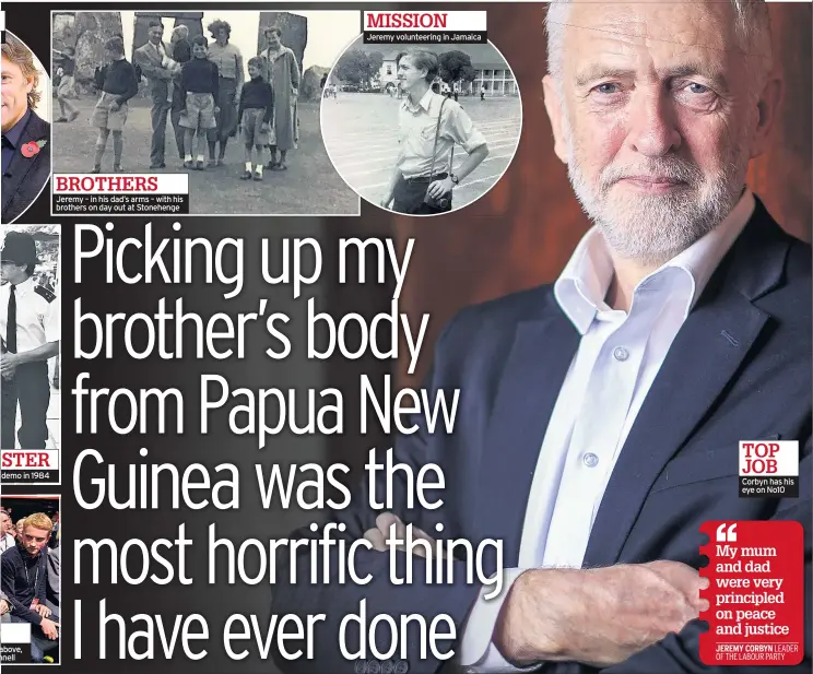  ??  ?? demo in 1984 above, nnell Jeremy – in his dad’s arms – with his brothers on day out at Stonehenge Jeremy volunteeri­ng in Jamaica Corbyn has his eye on No10