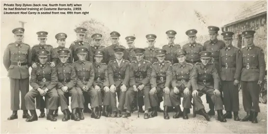  ??  ?? Private Tony Dykes (back row, fourth from left) when he had finished training at Custume Barracks, 1959. Lieutenant Noel Carey is seated front row, fifth from right