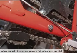  ??  ?? A later type swinging-arm was sourced with the chain tensioner fitted.