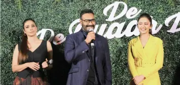  ?? IANS ?? TABU, Ajay Devgn and Rakul Preet Singh at the trailer launch of their upcoming film
in Mumbai. |