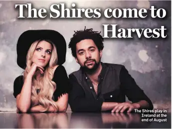  ??  ?? The Shires play in Ireland at the end of August