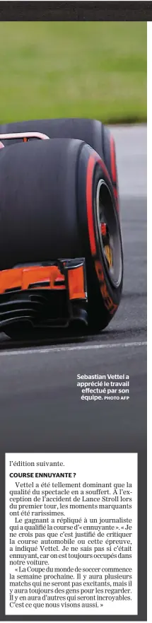  ??  ?? Sebastian Vettel a apprécié le travail effectué par son équipe. PHOTO AFP