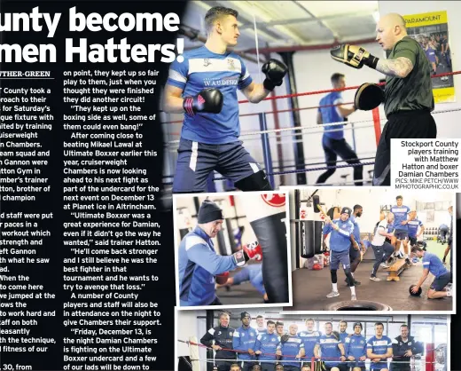  ??  ?? Stockport County players training with Matthew Hatton and boxer Damian Chambers