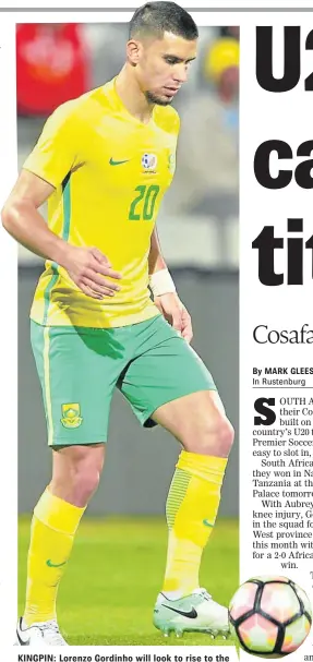  ?? Picture: GALLO IMAGES ?? KINGPIN: Lorenzo Gordinho will look to rise to the challenge for Bafana Bafana as they aim to defend their Cosafa Cup title