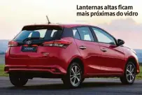  ??  ?? X 2.0 15.0 Lanternas altas ficam mais próximas do vidro