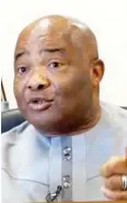  ??  ?? Sen. Hope Uzodinma, APC governorsh­ip candidate in Imo State