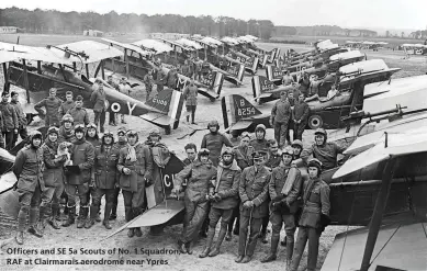  ??  ?? Officers and SE 5a Scouts of No. 1 Squadron, RAF at Clairmarai­s aerodrome near Ypres