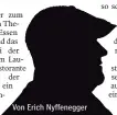  ??  ?? Von Erich Nyffenegge­r