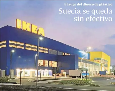  ?? ABC ?? La tienda de Ikea en la localidad de Gävle ha decidido que no aceptará el pago en metálico