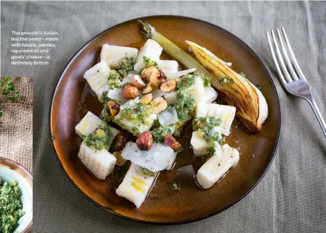  ??  ?? The gnocchi’s Italian, but the pesto – made with hazels, parsley, rapeseed oil and goats’ cheese – is definitely British