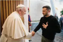  ?? Vatican News/Associated Press ?? Ukrainian President Volodymyr Zelenskyy on Saturday meets with Pope Francis at the Vatican, where Zelenskyy sought support for his peace plan in private talks with the pontiff.