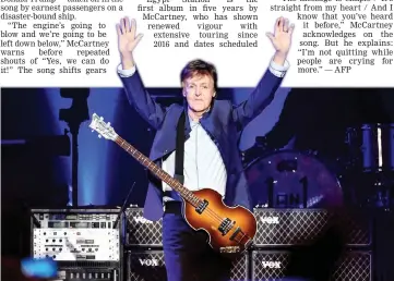  ?? — AFP file photo ?? McCartney performs during his One On One Tour on Apr 13, 2016 in Fresno, California.