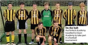  ??  ?? On the ball Auchinleck Academy travelled to Doon Academy to take part in a football tournament