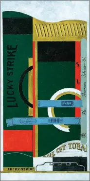  ?? The Museum of Modern Art, New York ?? The 1921 work Lucky Strike has “a certain upbeat sense of constraine­d playfulnes­s and joy.” It is part of “Stuart Davis: In Full Swing,” an exhibition at Crystal Bridges Museum of American Art.