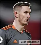  ?? ?? Dean Henderson