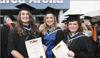  ??  ?? Sligo IT Graduation 2017: Laura Masterson, Clodagh Culkin, Lijana Januskevic­iute