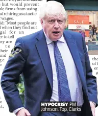  ?? ?? HYPOCRISY PM Johnson. Top, Clarks