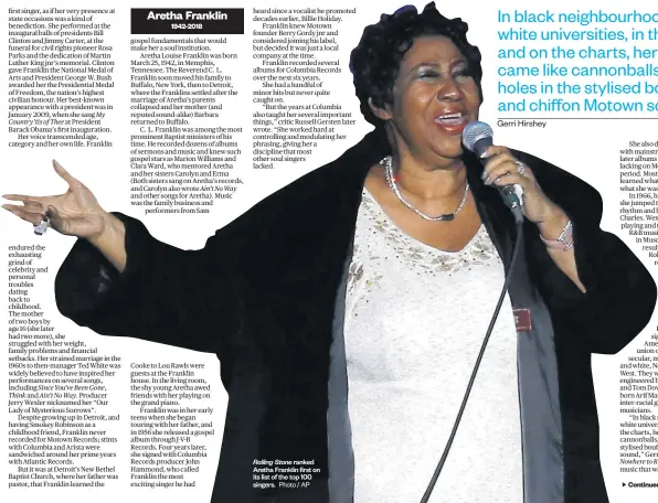  ?? Photo / AP ?? Rolling Stone ranked Aretha Franklin first on its list of the top 100 singers.