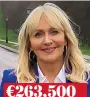  ?? ?? €263,500 Miriam O’callaghan