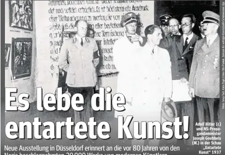  ??  ?? Adolf Hitler (r.) und NS-Propaganda­minister Joseph Goebbels (M.) in der Schau „Entartete Kunst“1937