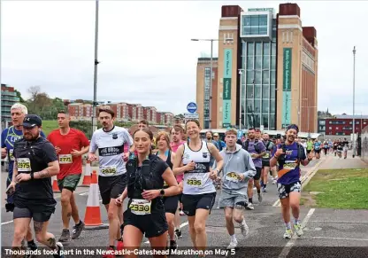  ?? ?? Thousands took part in the Newcastle-Gateshead Marathon on May 5