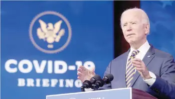  ?? — Reuters File Photo ?? US President-elect Joe Biden delivers remarks on the US response to the coronaviru­s disease (COVID-19) outbreak, at his transition headquarte­rs in Wilmington, Delaware.