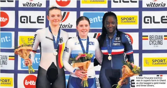  ??  ?? Emma Finucane (centre) was in superb form in Ghent as she bagged a gold medal and three silvers.