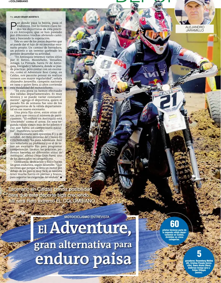  ?? FOTO JUAN ANTONIO SÁNCHEZ ?? La pista Adventure Bosi Camp fue escenario de la segunda válida departamen­tal de enduro y realizará en enero una del calendario nacional.