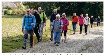  ??  ?? Les randonnées pédestres ont lieu une fois par mois le dimanche (photo archives).