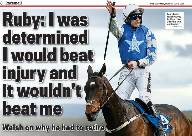  ?? SPORTSFILE ?? Last stand: Walsh waves to the crowd after his win on Kemboy