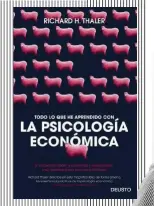  ??  ?? La psicología económica Richard E. Tahler Finalista Premio Know Square 2016